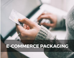 E-COMMERCE PACKAGING